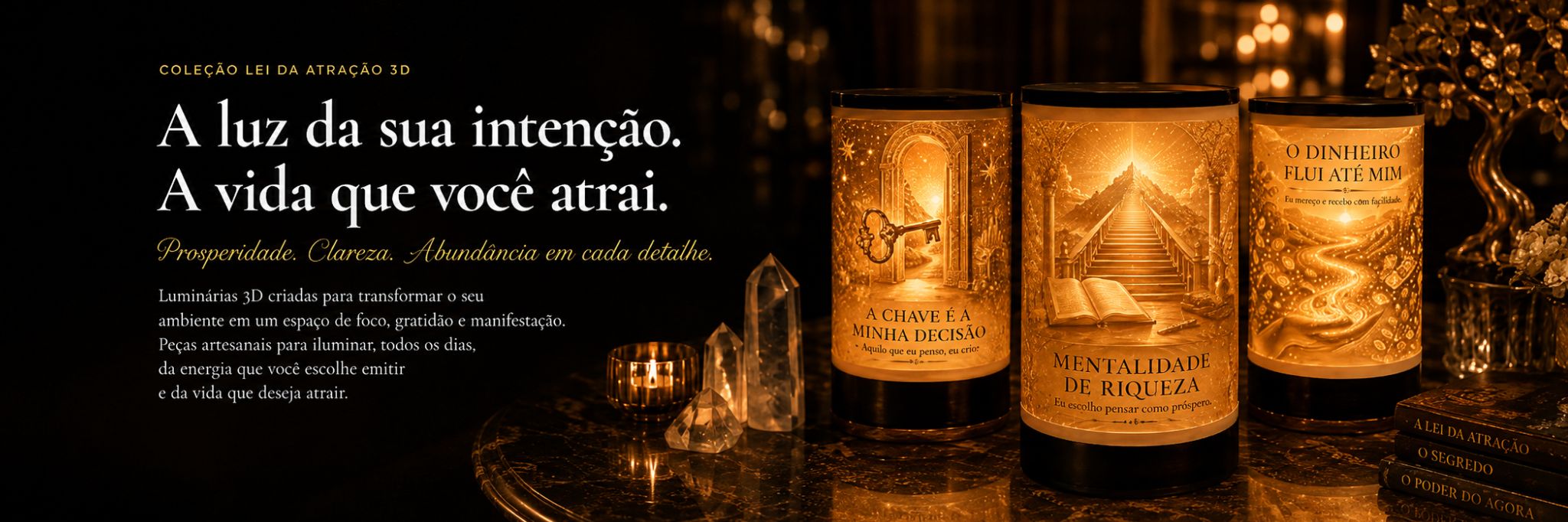Banner Eternize da coleção de luminárias 3D da Lei da Atração